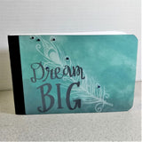 Altered Composition Notebook - Dream Big